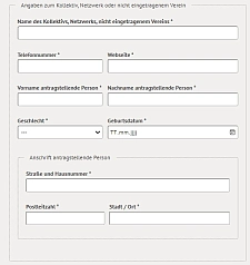 Online-Antragsformular mit Feldern für die antragstellende Person als nicht rechtlich selbstständiger Zusammenschluss wie beispielweise Name des Kollektivs, Netzwerkes, nicht eingetragenem Vereins, Vor- und Nachname hauptantragstellende Person, Anschrift und Email-Adresse