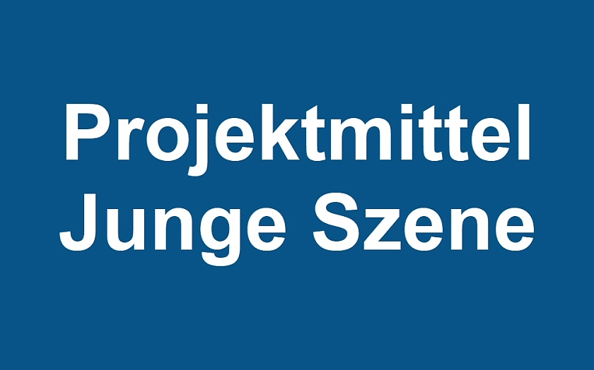 Projektmittel Junge Szene