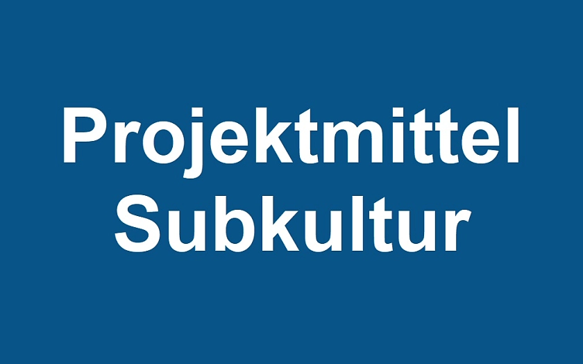 Projektmittel Subkultur