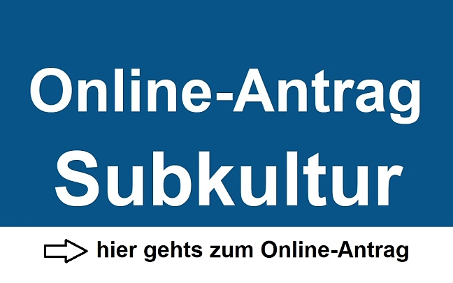 Online-Antragsformular Subkultur 2. Tranche 2026